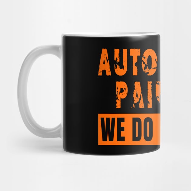 Automotive Painters We Do Miracles print by merchlovers